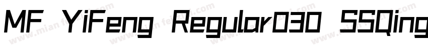 MF YiFeng Regular030 SSQingChengTi字体转换